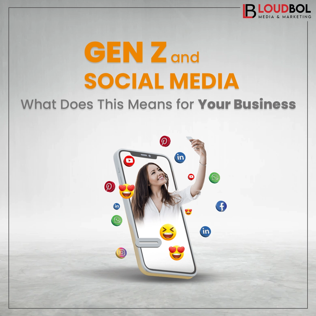 Gen Z and Social Media: What This Means for Your Business