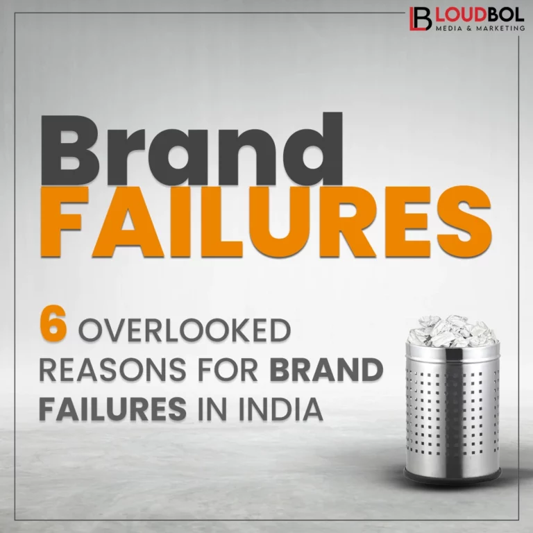 6 Overlooked Reasons for Brand Failure in India