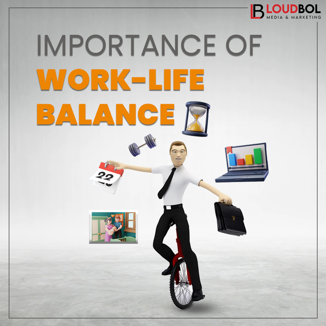 Importance OF Work-Life Balance