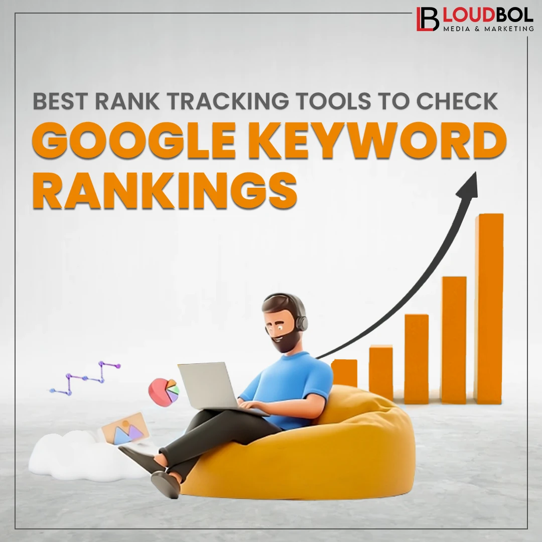 Best Rank Tracking Tools To Check Google Keyword Rankings