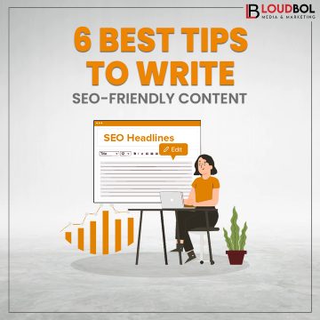6 Best Tips to Write SEO-Friendly Content 