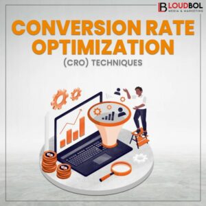 Conversion Rate Optimization (CRO) Techniques